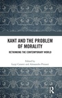 Cover: Kant and the Problem of Morality - Routledge India