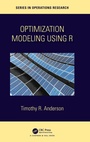 Cover: Optimization Modelling Using R - Chapman & Hall/CRC