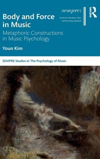 Abbildung von: Body and Force in Music - Routledge
