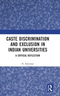 Cover: Caste Discrimination and Exclusion in Indian Universities - Routledge India