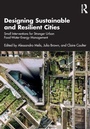 Cover: Designing Sustainable and Resilient Cities - Routledge