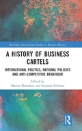 Cover: A History of Business Cartels - Routledge