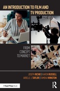 Cover: An Introduction to Film and TV Production - Routledge