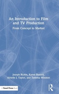 Cover: An Introduction to Film and TV Production - Routledge