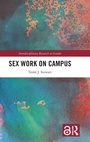 Cover: Sex Work on Campus - Routledge