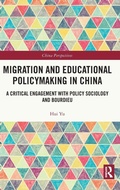 Cover: Migration and Educational Policymaking in China - Routledge