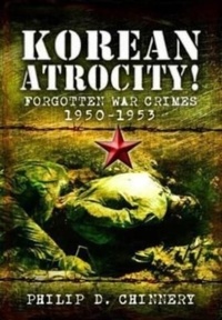 Enlarge image Cover: Korean Atrocity! - Pen & Sword Military