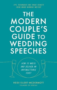 Abbildung von: The Modern Couple's Guide to Wedding Speeches - Robinson