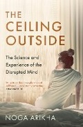 Cover: The Ceiling Outside - Basic Books
