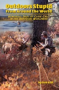 Cover: Outdoor Stupid From Around The World - Publication Consultants
