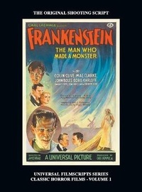 Abbildung von: Frankenstein (Universal Filmscripts Series HARDBACK - BEARMANOR MEDIA