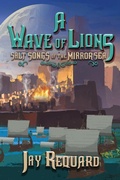 Cover: A Wave of Lions - Falstaff Books, LLC