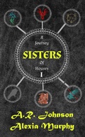 Cover: Sisters (A Journey of Houses, #1) - A Journey of Houses