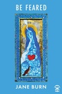 Cover: Be Feared - Nine Arches Press