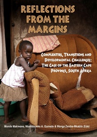 Enlarge image Cover: Reflections from the Margins Complexities, Transitions and Developmental Challenges - African Sun Media