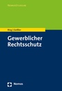 Cover: Gewerblicher Rechtsschutz - Nomos