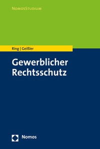 Abbildung von: Gewerblicher Rechtsschutz - Nomos