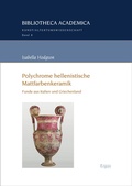 Cover: Polychrome hellenistische Mattfarbenkeramik - Ergon