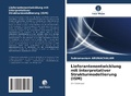 Cover: Lieferantenentwicklung mit interpretativer Strukturmodellierung (ISM) - Verlag Unser Wissen