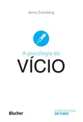 Cover: A psicologia do v&iacute;cio - Editora Blucher