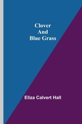 Cover: Clover and Blue Grass - ALPHA EDITION