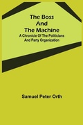 Cover: The Boss and the Machine - ALPHA EDITION