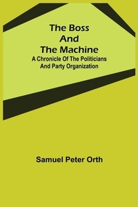 Enlarge image Cover: The Boss and the Machine - ALPHA EDITION