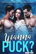 Cover: Wanna Puck? (Book Two) - Wanna Puck?
