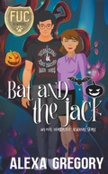 Cover: Bat and the Jack - Alexa Gregory