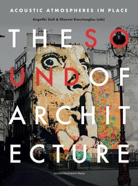 Enlarge image Cover: The Sound of Architecture - Leuven University Press