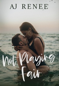 Enlarge image Cover: Not Playing Fair - AJ Renee