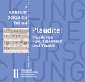 Cover: Plaudite! Musik von Fux, Telemann und Vivaldi - Verlag der &ouml;sterreichischen Akademie der Wissenschaften