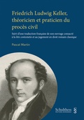 Cover: Friedrich Ludwig Keller - Schulthess Juristische Medien