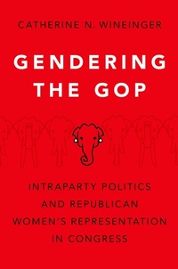Abbildung von: Gendering the GOP - OUP eBook