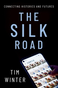 Enlarge image Cover: The Silk Road - OUP eBook