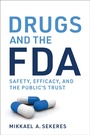 Cover: Drugs and the FDA - MIT Press