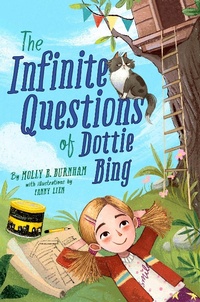 Enlarge image Cover: The Infinite Questions of Dottie Bing - Dial Books