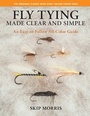 Cover: Fly Tying Made Clear and Simple - Stackpole Books