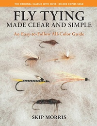 Enlarge image Cover: Fly Tying Made Clear and Simple - Stackpole Books