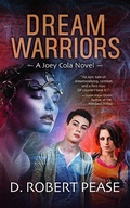 Cover: Dream Warriors (Joey Cola, #1) - Evolved Publishing LLC