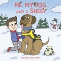 Cover: Me, My Dog, and a Sheep - Melissa Mullamphy