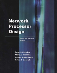 Enlarge image Cover: Network Processor Design - Morgan Kaufmann