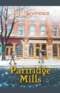 Cover: Partridge Mills - J P Lawrence