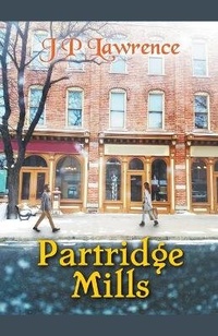 Enlarge image Cover: Partridge Mills - J P Lawrence