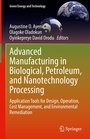 Cover: Advanced Manufacturing in Biological, Petroleum, and Nanotechnology Processing - Springer