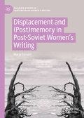 Bild: Displacement and (Post)memory in Post-Soviet Women's Writing - Palgrave Macmillan