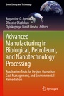 Cover: Advanced Manufacturing in Biological, Petroleum, and Nanotechnology Processing - Springer
