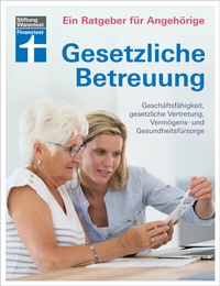 Abbildung von: Gesetzliche Betreuung: mit aktueller Betreuungsreform und Neuerungen des Betreuungsrechts - Stiftung Warentest