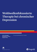 Cover: Wohlwollenfokussierte Therapie bei chronischer Depression - Hogrefe