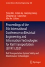 Cover: Proceedings of the 5th International Conference on Electrical Engineering and Information Technologies for Rail Transportation (EITRT) 2021 - Springer